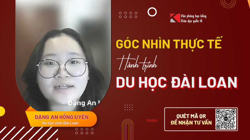 Hành trình du học Đài Loan đầy cảm hứng của Đặng An Hồng Uyên – Cô học sinh lớp 12 trường Kim Liên
